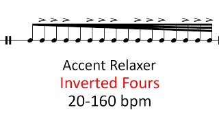 Accent relaxer: Inverted fours | 20-160 bpm sheet music