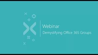 Demystifying Office 365 Groups With Todd Klindt [Webinar]