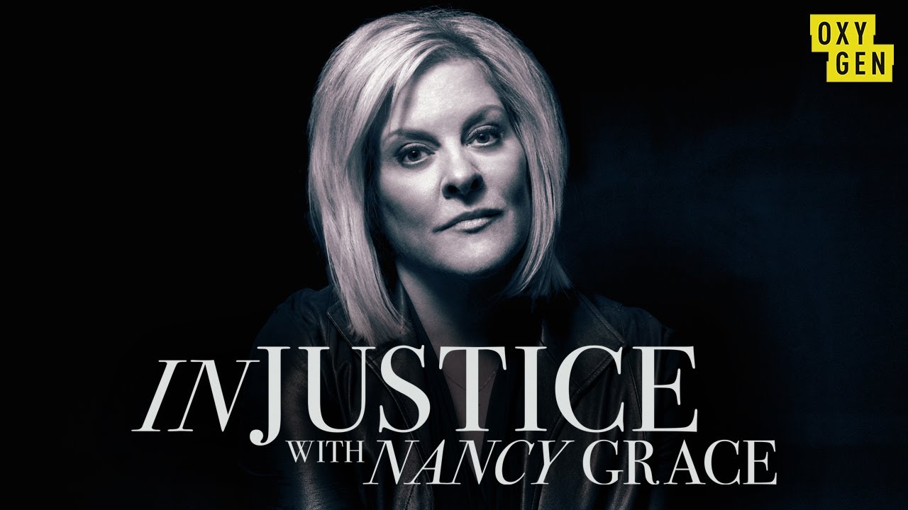 Injustice With Nancy Grace Returns On October 8th Official Season Trailer Oxygen Youtube 