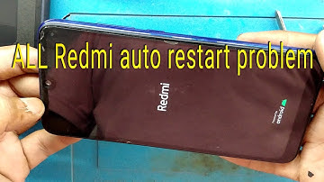 Xiaomi Redmi mi auto restart problem solve | All redmi automatically restart problem solve