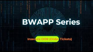 bWAPP Insecure DOR (Order Tickets) | Price Manipulation Walkthrough