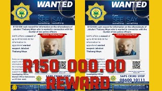 R150 000.00 REWARD for any information on Jabulani MOYO