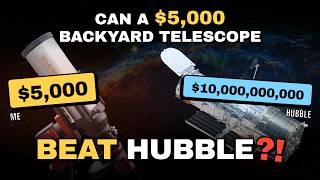 Can A 5,000 Backyard Telescope Beat Hubble?