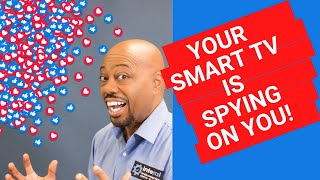 How To Stop Your Smart TV from Spying On You How To Stop Your Smart TV from Spying On You