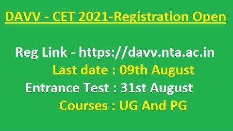 Great News ! DAVV- CET - 2021 ! Last date to Apply - 09 August, 2021 ! Exam on 31 August