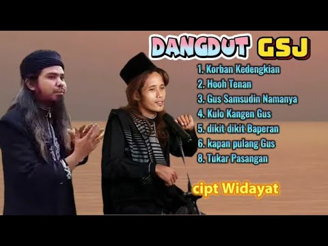 Dangdut Koplo Untuk Gus Samsudin Jadab – Cipt Widayat ( Kumpulan Lagu Terbaru Hari Ini )