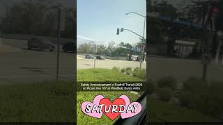 Safety Announcement in Foothill Transit 2529 on Route line 187 at Westfield Santa Anita