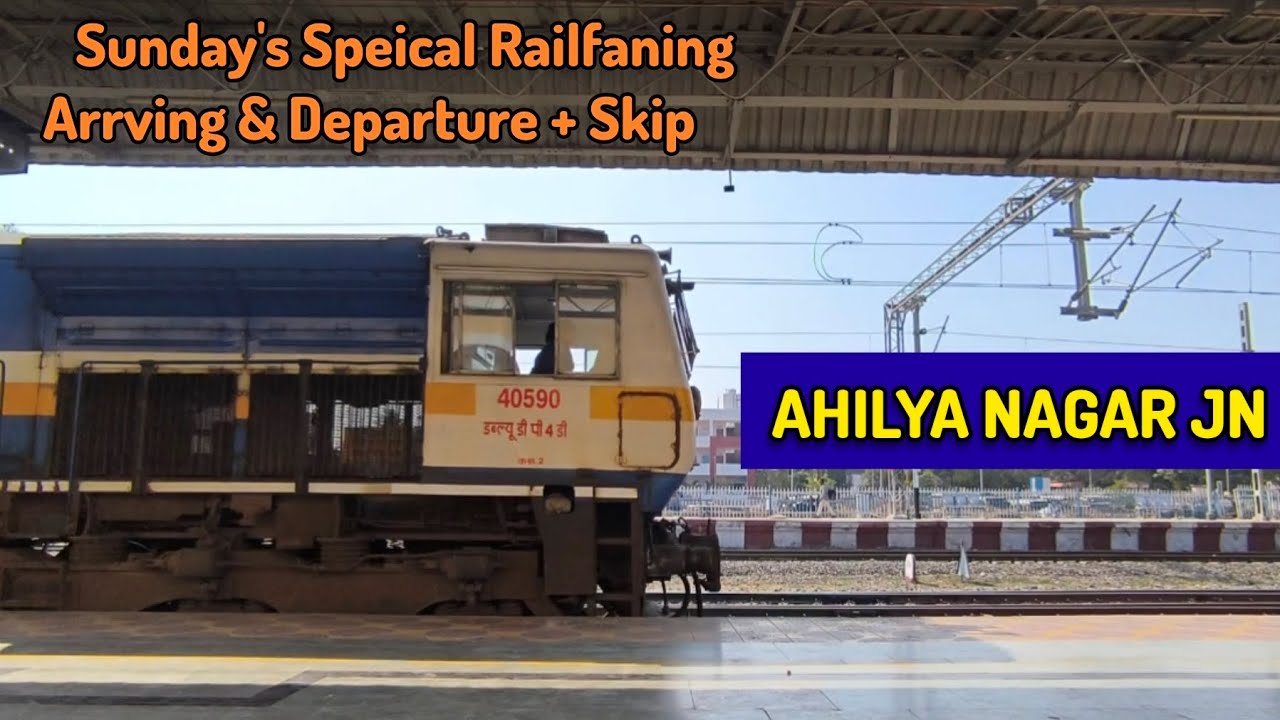 7 IN 1 TRAIN COMPLAINT VIDEO ARRVING & DEPARTURE + SKIP FROM AHILYA NAGAR JN