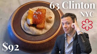 Eating at 63 Clinton. NYC. An Amazing $92 Michelin Starred Tasting Menu