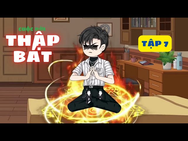 PHIM VIETSUB Ý NGHĨA | CUỘC ĐỜI THẬP BÁT | TẬP 7