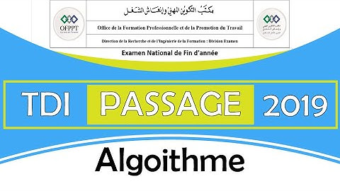 Correction Examen de passage 2019 TDI Algorithme