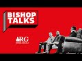 BISHOP TALKS | BISHOP RUDDY GRACIA, Pastores  JUAN CARLOS HARRIGAN & MIGUEL ARRAZOLA