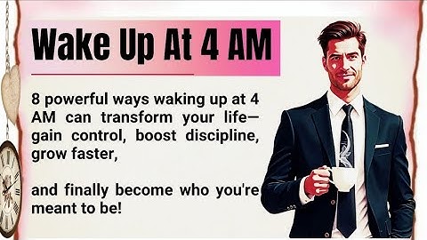 Wake Up at 4 AM: 8 Powerful Ways to Change Your Life Forever🔥|| Learn English with Graded Reader✅