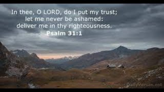 Psalm 31 - The Danger of Slander
