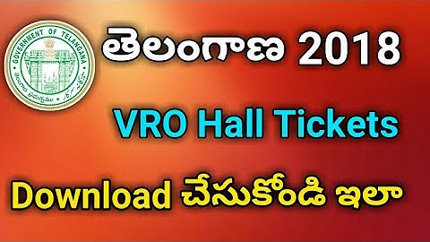 Telangana VRO Hall Tickets 2018 Reales|| How to Download VRO Hall Tickets|| TSPSC VRO Hall Tickets
