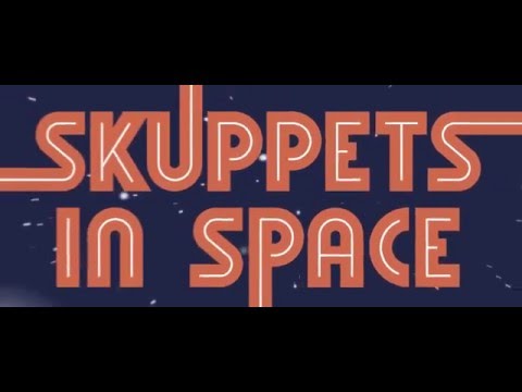Skuppets in Space Episode 4