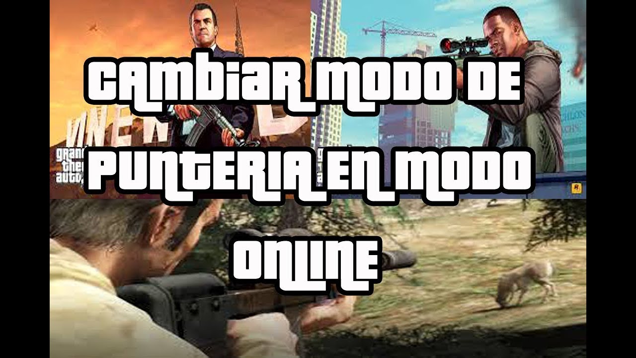 como CAMBIAR de PUNTERIA en GTA ONLINE! punteria LIBRE, ASISTIDA y mas