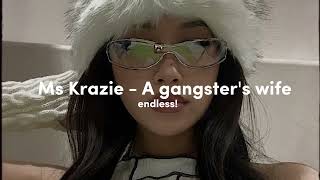 Ms Krazie - A Gangster's Wife (speed up) Resimi