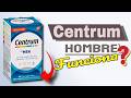 Centrum men hombre para que sirve  no sabias estooo