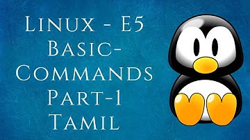 Linux-E5 Basic Commands Part 1 | pwd,mkdir,rmdir,cd,ls,rm,cp,cat |  Tamil