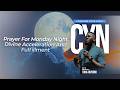 Prayer For Monday Night Divine Acceleration & Fulfillment | COMMAND YOUR NIGHT| May 11, 2026
