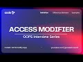 Access Modifier in Java 🔐 | OOPS Interview Series #3 | Code it Tamil