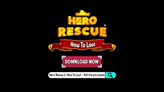 Hero Rescue 2 : Pull the pin 16x9 screenshot 5