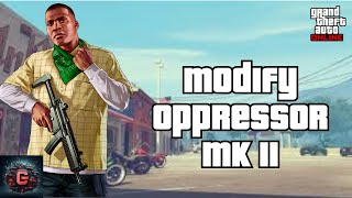How to Modify Oppressor Mk II in GTA Online 2024?