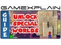 Unlock Special Worlds in Super Mario 3D World - Guide & Walkthrough (Wii U)