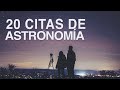 20 Frases de Astronomía 🔭 | La ciencia de los cuerpos celestes