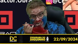 Programa do Diguinho - 22/09/2024