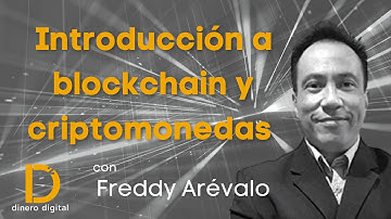 Episodio 1 - Introducción a blockchain y criptomonedas con Freddy Arévalo