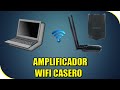 COMO HACER AMPLIFICADOR WIFI CASERO | EXPERIMENTOS CASEROS