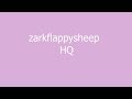 Zarkflappysheep hq