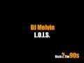 DJ Melvin - L.O.I.S.