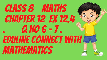 Eduline Connect With Mathematics Class 8 Chapter 12 | Ex 12.4 | Volume and Surface Area