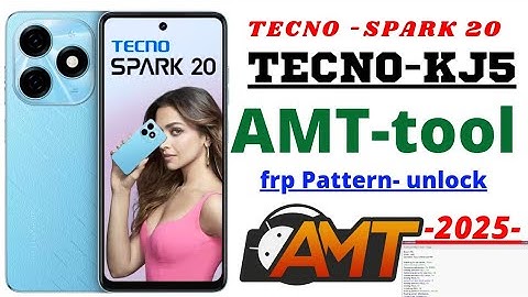 🌟🌟TECNO -SPARK 20 (TECNO -kj5) pattern frp unlock by-Android multi tool (amt tool). done 100% 💯✅🌟🌟