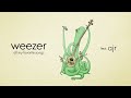 Weezer  all my favorite songs feat ajr 1 hour