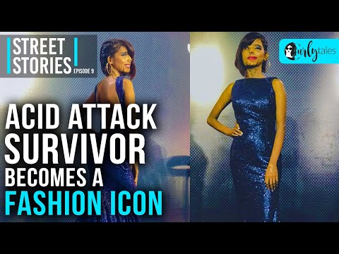 Street Stories Ep 9 – 23 Yr Old Anmol Was Acid Attacked But Is A Fashion Icon | Curly Tales