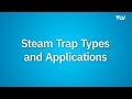 Steam trap types and applications