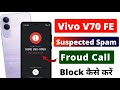 How to Enable Caller ID in Vivo V70 FE 5G 📞 | Vivo V70 FE 5G Mobile Number Blocking Settings
