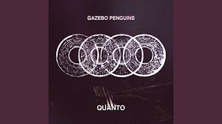 Video thumbnail of "Gazebo Penguins - Se non esiste il vuoto"