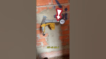 kiểm tra rò rỉ ống nước cấp #phuongnhapho #xaydungnhapho #xaynhatrongoi