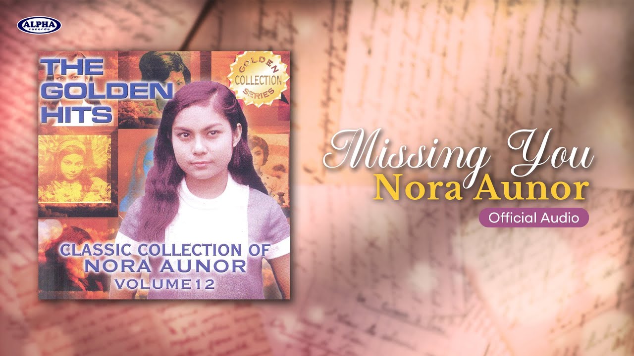 Assista a MISSING YOU - Nora Aunor (Official Audio) no YouTube Assista a MISSING YOU - Nora Aunor (Official Audio) no YouTube
