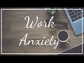 Work anxiety affirmations