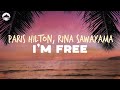Paris Hilton I M Free Ft Rina Sawayama Lyrics mp3