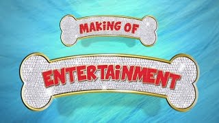 Making of movie Entertainment | Behind the Scenes image