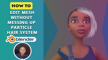 How To Edit Mesh Without Messing Up Particle Hair System In Blender