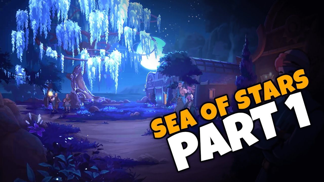 Sea of Stars Part 1 THE SOLSTICE WARRIORS Gameplay