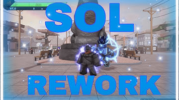 [AUT] SOL REWORK SHOWCASE (Roblox A Universal Time)